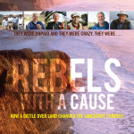 Rebels with a Cause documentary